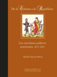 De la Colonia a la República