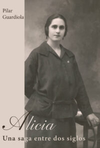 Alicia, una saga entre dos siglos